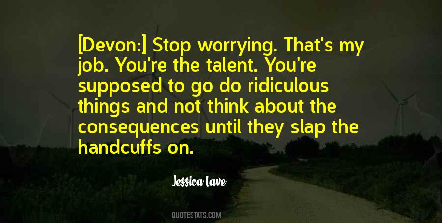 Not My Talent Quotes #1678698