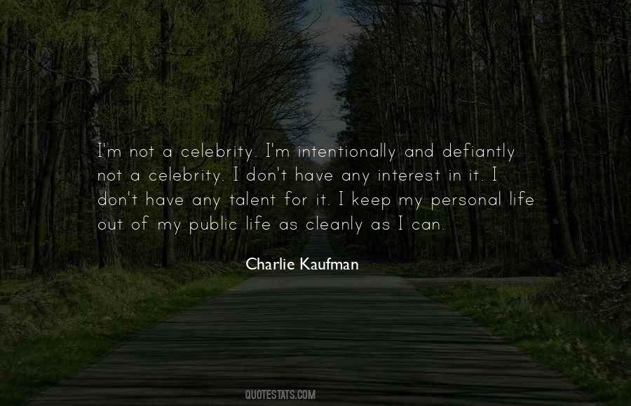 Not My Talent Quotes #366811