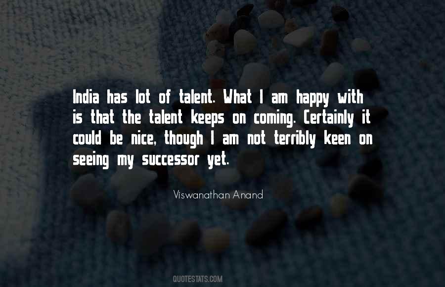 Not My Talent Quotes #815287