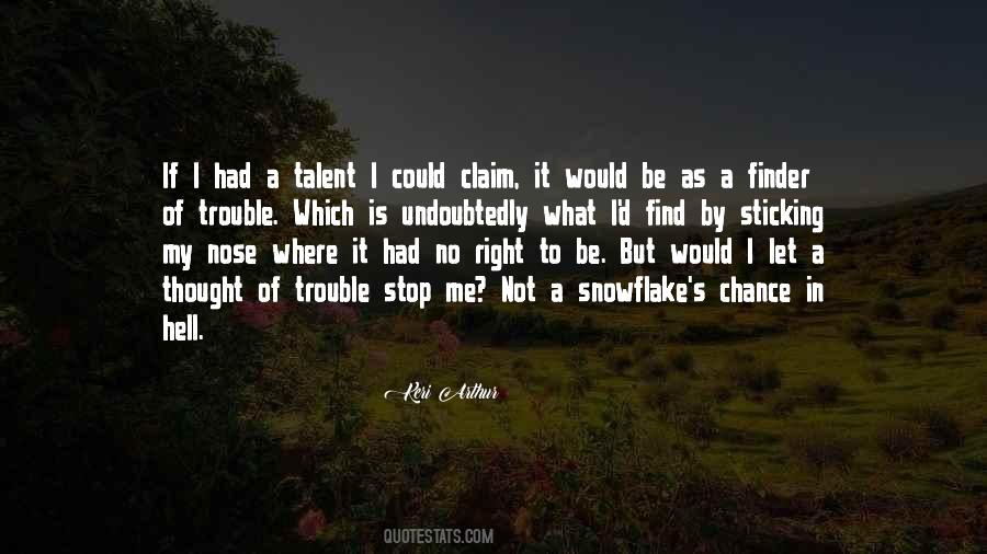Not My Talent Quotes #885791