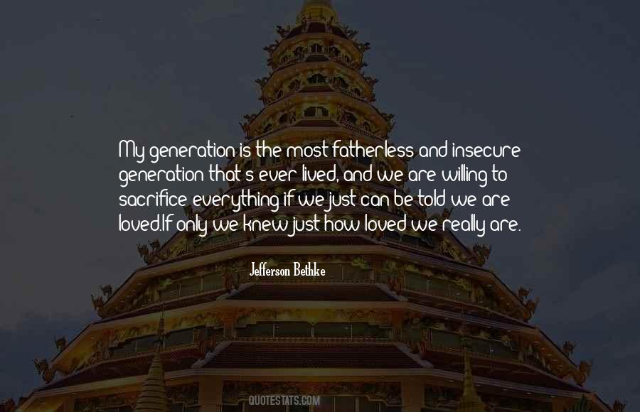 Sacrifice Of A Generation Quotes #1737873