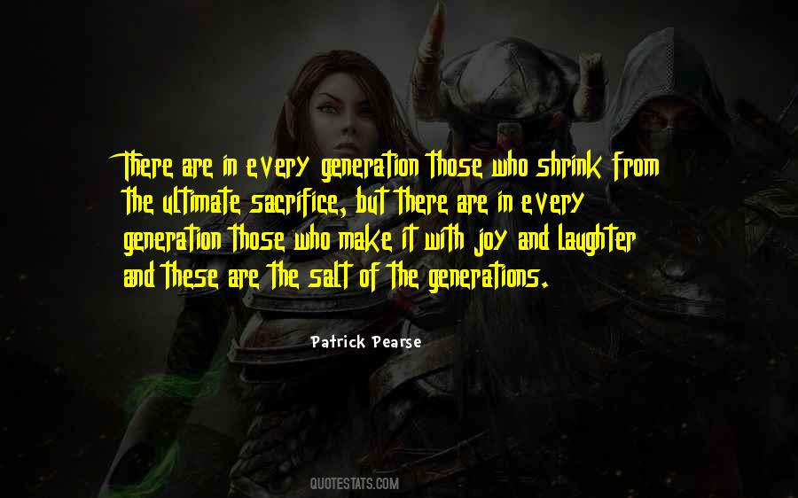 Sacrifice Of A Generation Quotes #588400