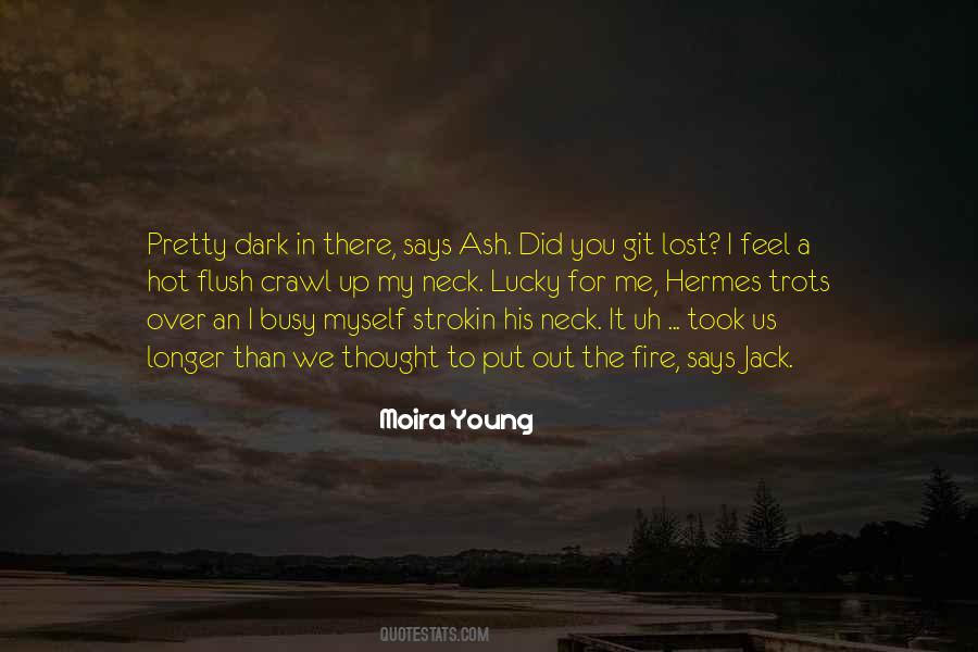 Flush Out Quotes #1780190
