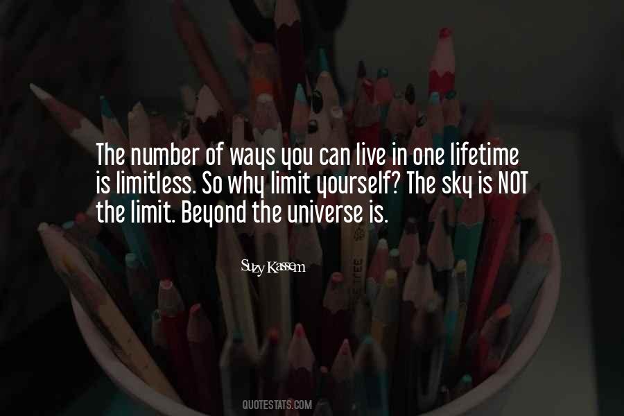 When Sky Is The Limit Quotes #519005