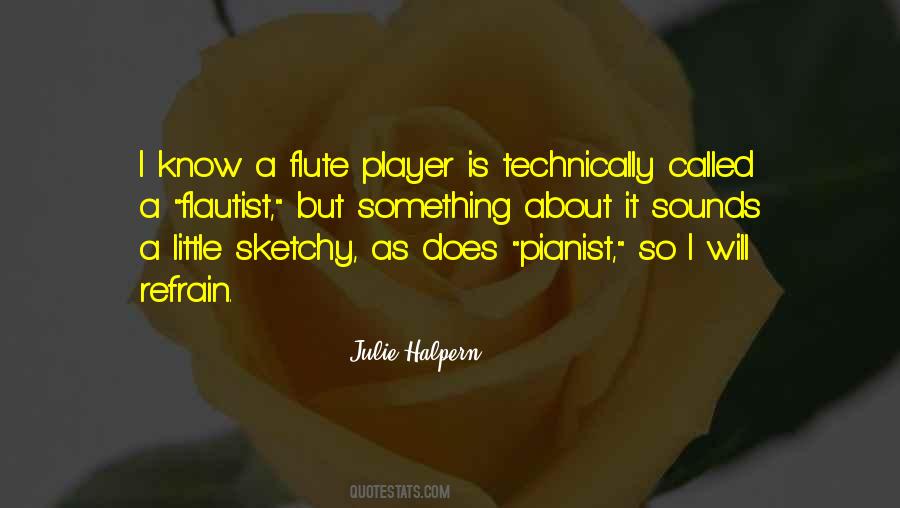 Flute Player Quotes #1825486