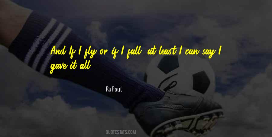Fly And Fall Quotes #399119