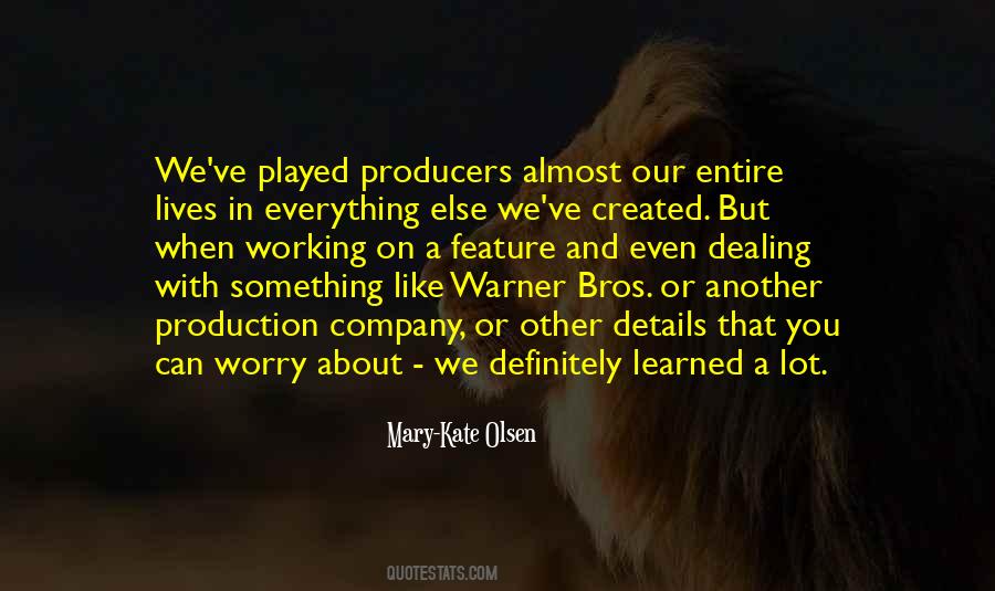 Production Company Quotes #669971