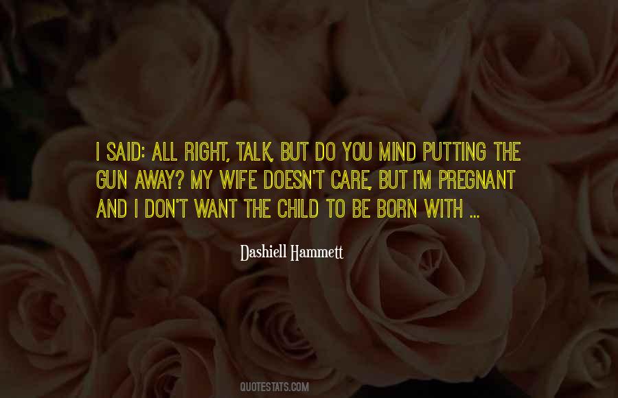 Do You Talk Quotes #268775