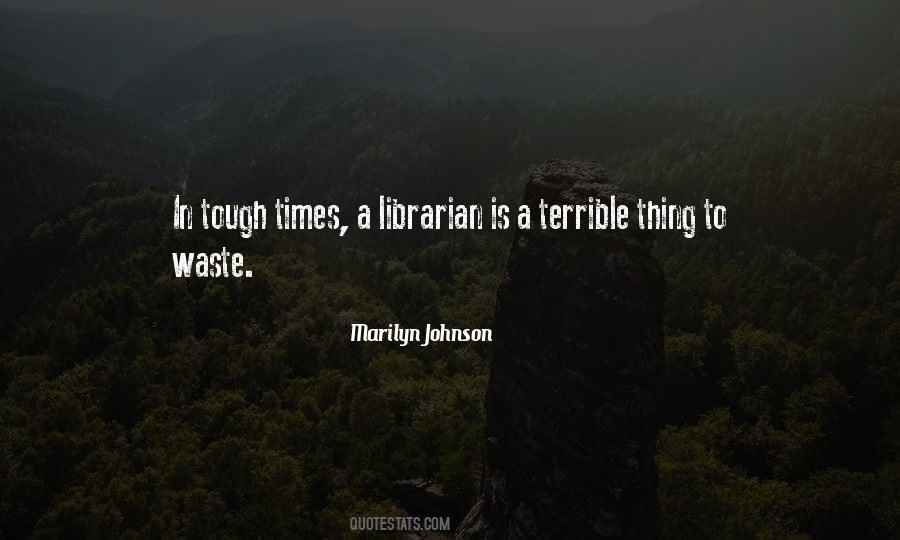 Times Tough Quotes #1027942