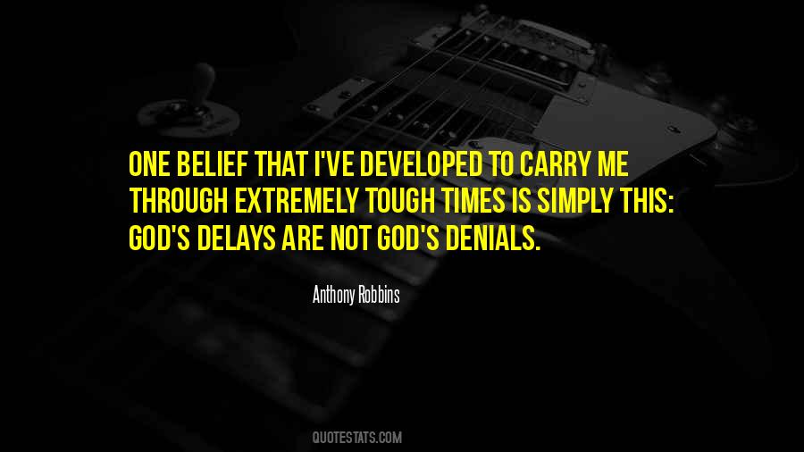 Times Tough Quotes #1066093