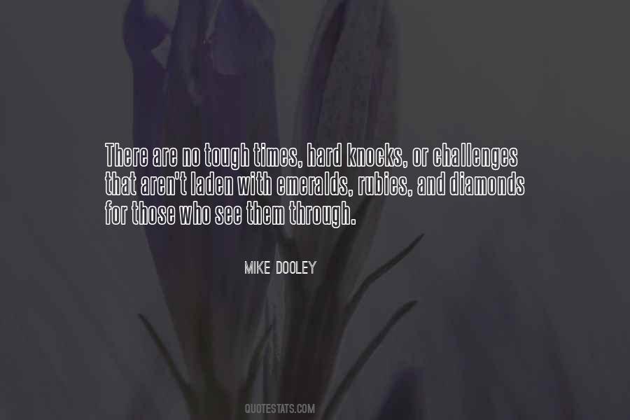 Times Tough Quotes #1217062