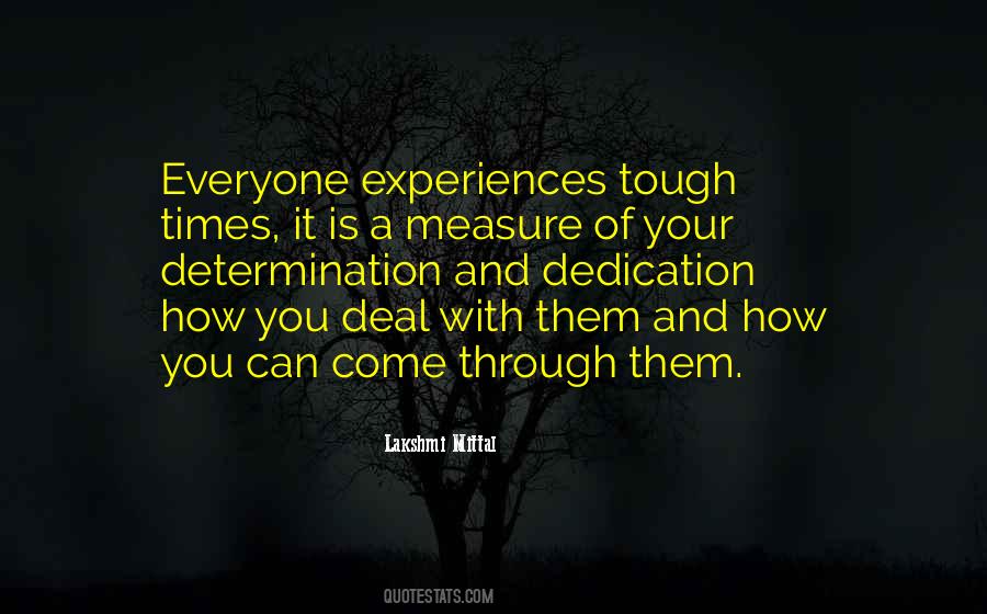 Times Tough Quotes #1431265
