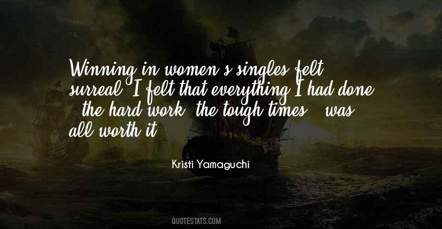 Times Tough Quotes #1444464