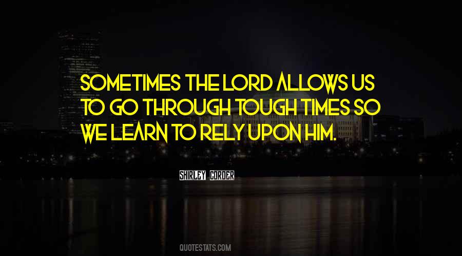 Times Tough Quotes #1594881