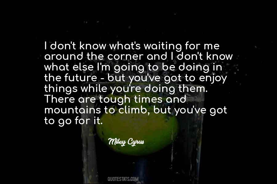 Times Tough Quotes #1664916