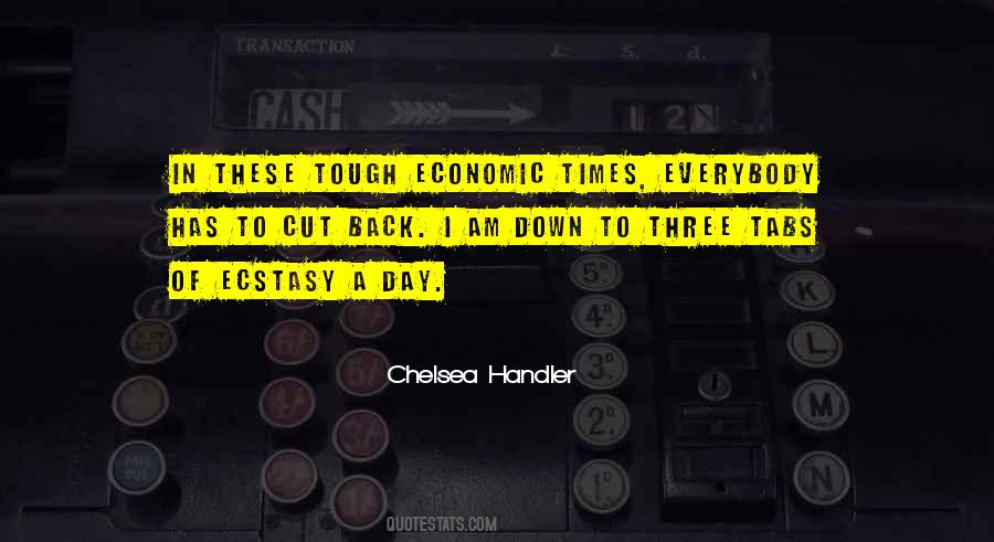 Times Tough Quotes #176703