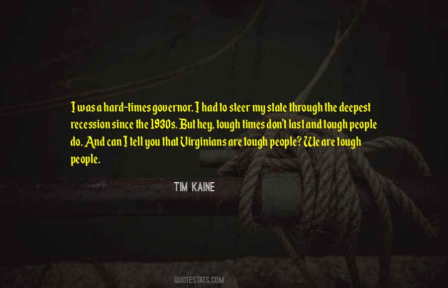 Times Tough Quotes #1768299