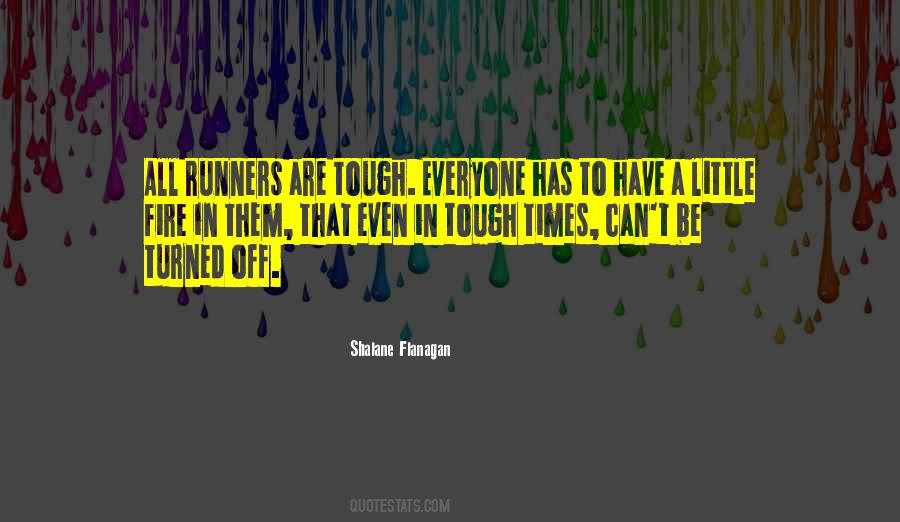 Times Tough Quotes #359407