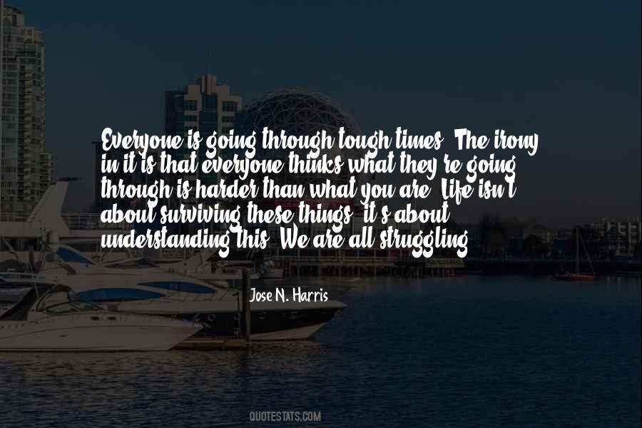 Times Tough Quotes #559604