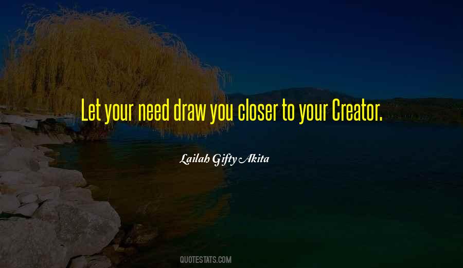 Draw Closer To God Quotes #569556
