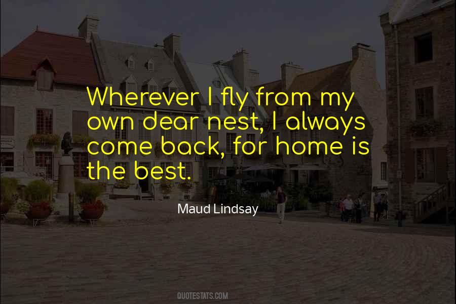 Fly Back Home Quotes #1244417