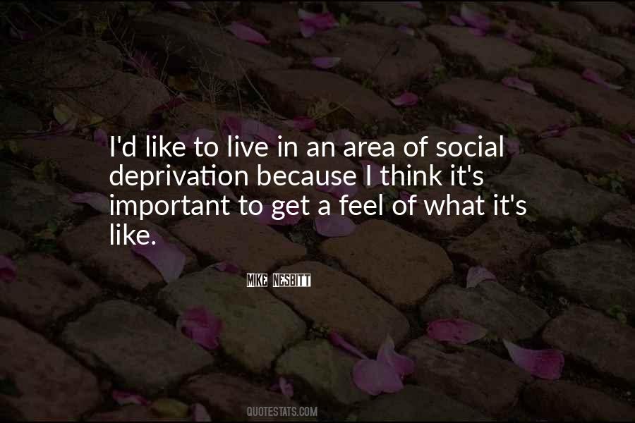 Social Deprivation Quotes #1199721