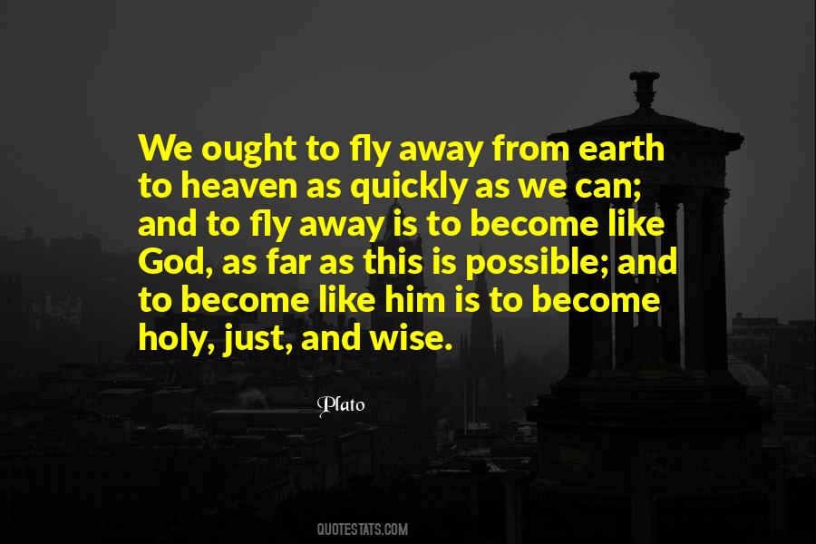 Fly Far Away Quotes #1371539