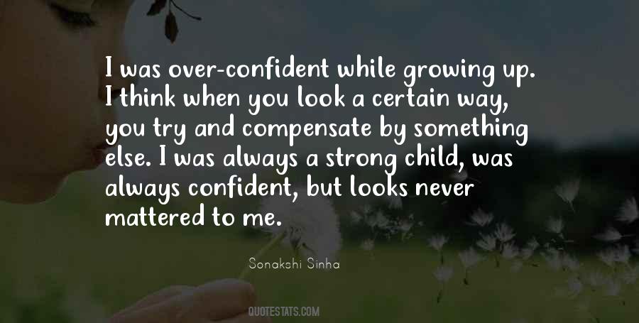 Growing Strong Quotes #1313627