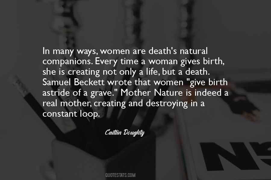 When A Woman Gives Birth Quotes #1562429