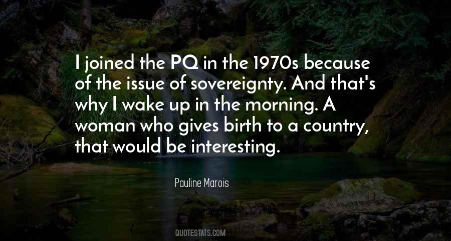 When A Woman Gives Birth Quotes #1865049