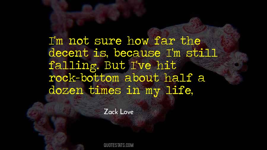 Not Sure About Life Quotes #1545404