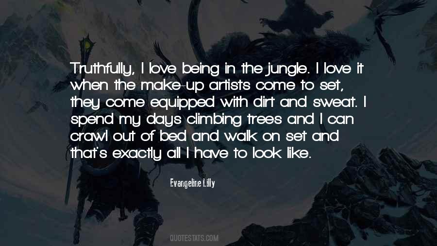 I Have My Days Quotes #1031097
