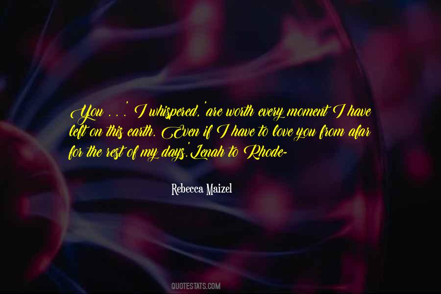 I Have My Days Quotes #1118092