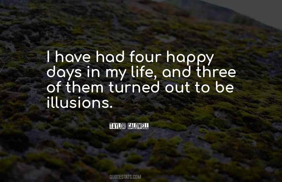 I Have My Days Quotes #1403009