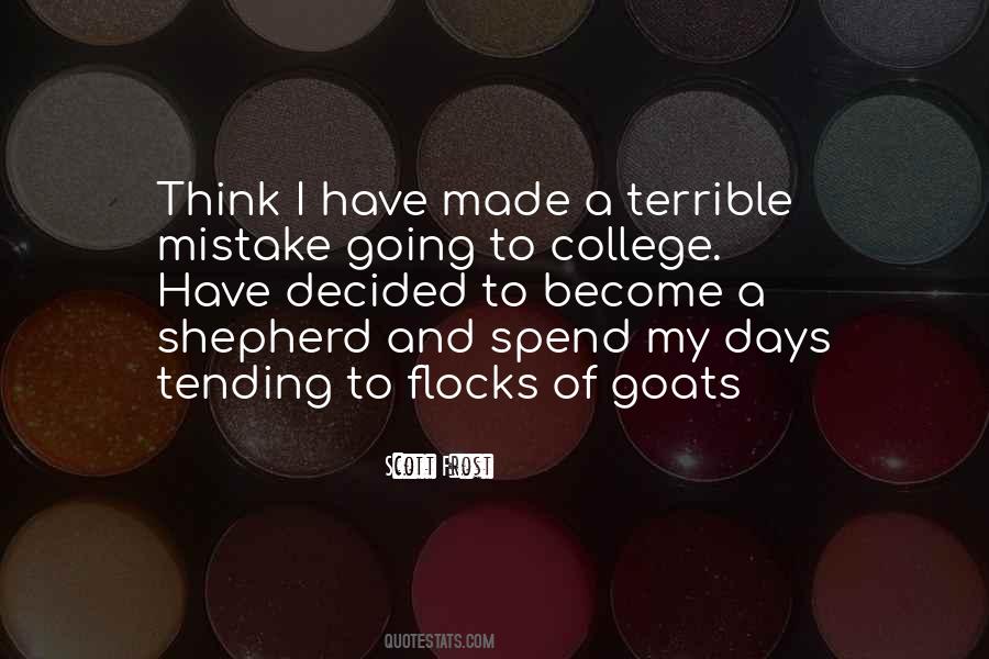 I Have My Days Quotes #1646487