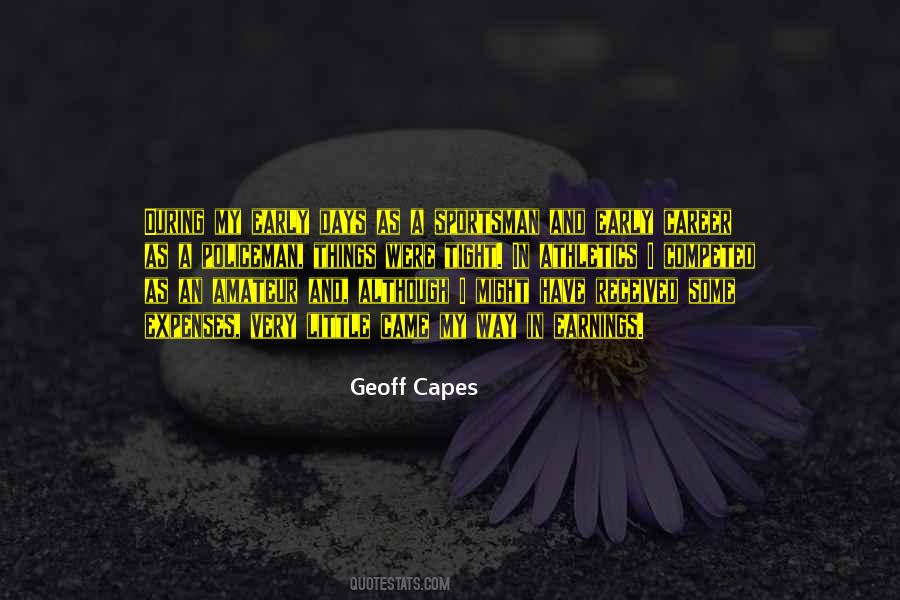 I Have My Days Quotes #1821522