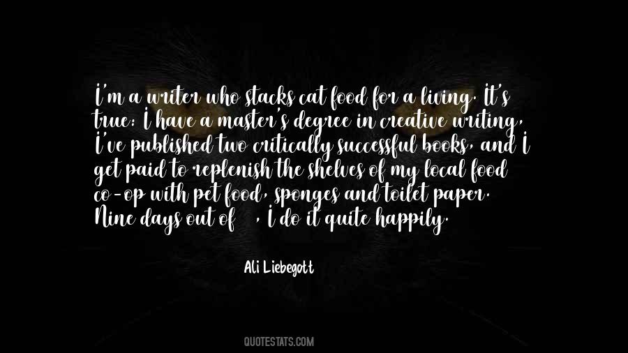 I Have My Days Quotes #1860639
