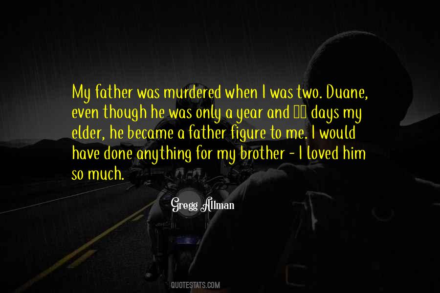 I Have My Days Quotes #362126