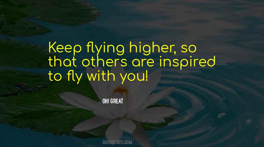 Fly Higher Quotes #217604