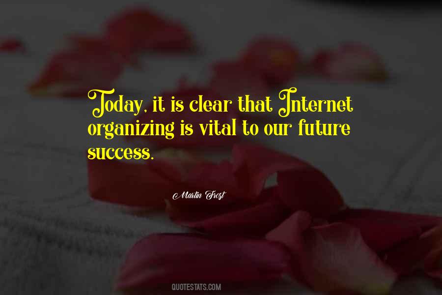 Quotes About Our Future Success #273068