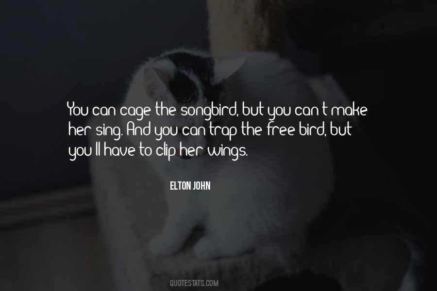 Fly Like A Free Bird Quotes #1129013