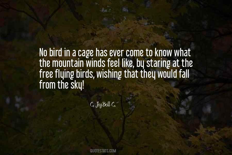 Fly Like A Free Bird Quotes #1451947