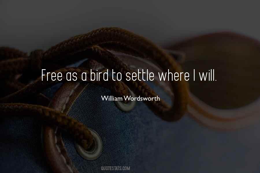 Fly Like A Free Bird Quotes #1537029