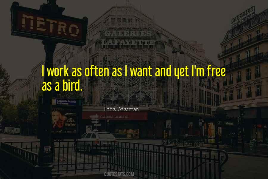 Fly Like A Free Bird Quotes #212062