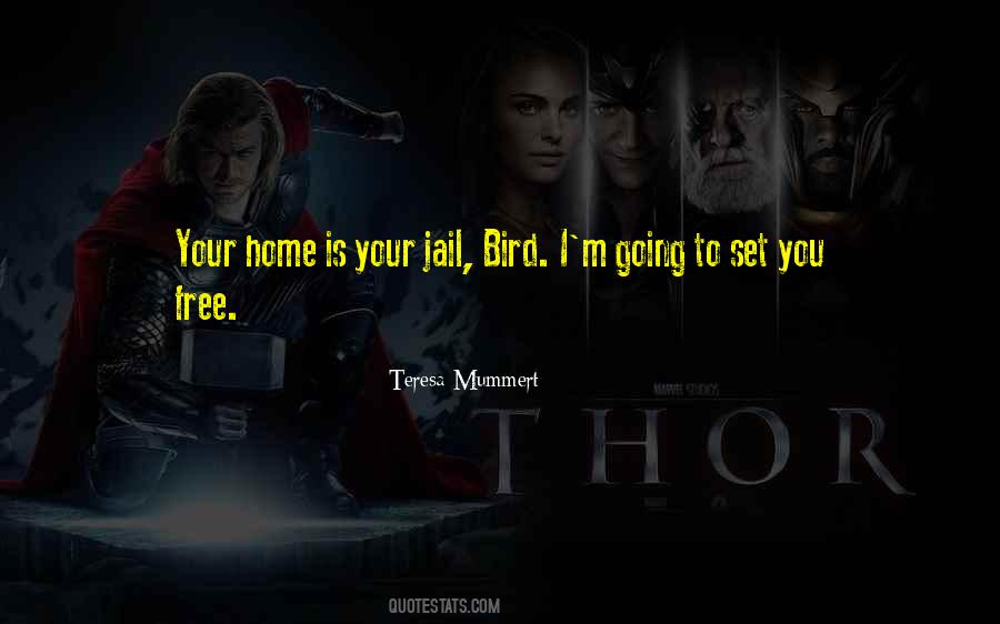 Fly Like A Free Bird Quotes #63564