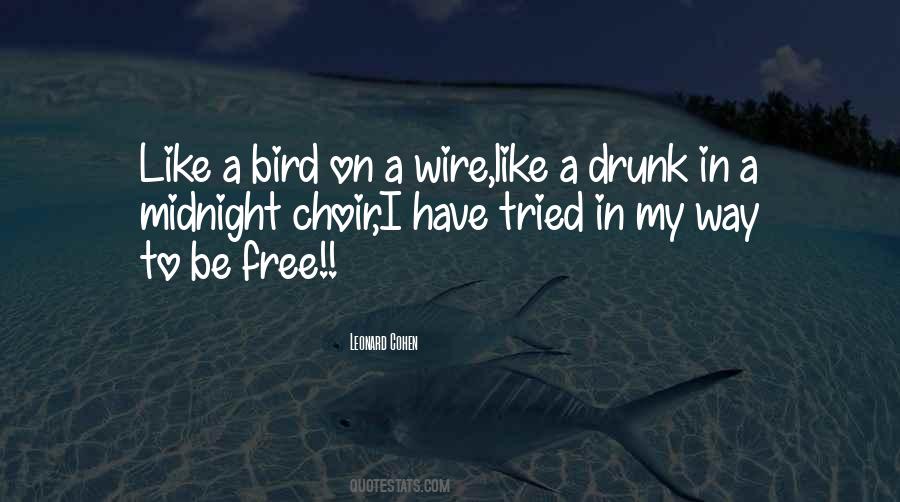 Fly Like A Free Bird Quotes #886601