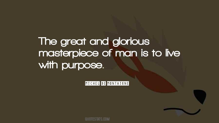 The Purpose Of Life Is To Live It Quotes #1033808