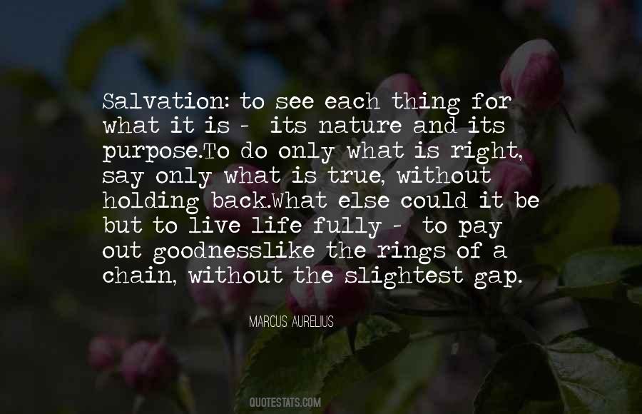 The Purpose Of Life Is To Live It Quotes #1808600