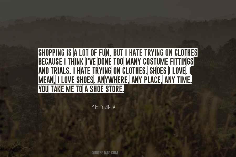 Trying Clothes Quotes #203056