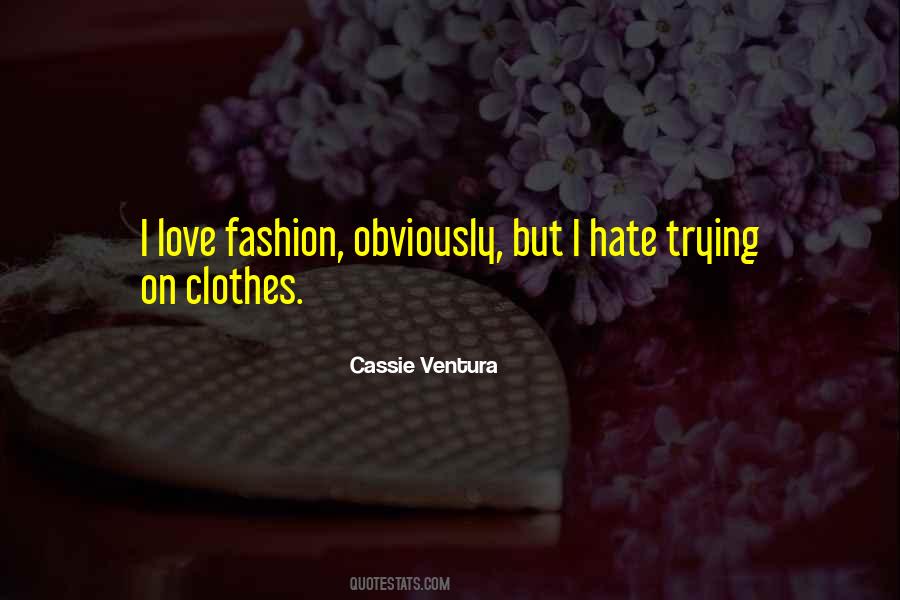 Trying Clothes Quotes #379081